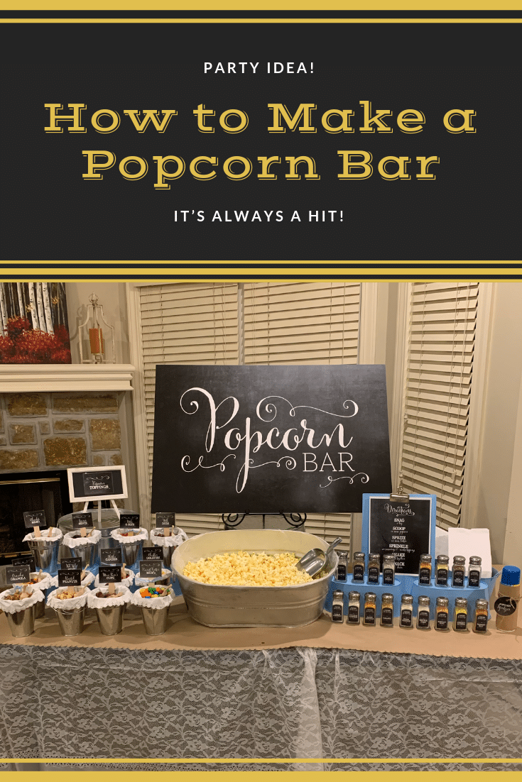 How to Make a Popcorn Bar: A Must-Have for Any Party